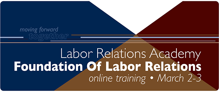 Labor Relations Academy March 2021